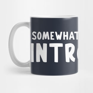 Somewhat Functional Introvert Mug